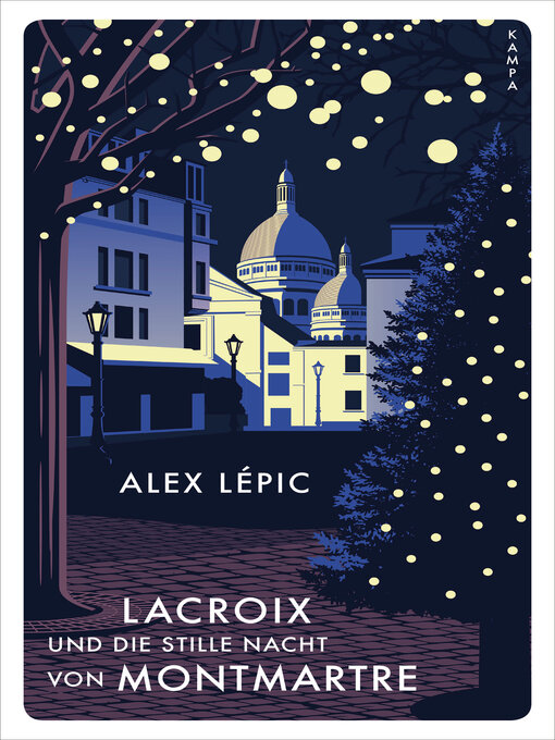 Titeldetails für Lacroix und die stille Nacht von Montmartre nach Alex Lépic - Verfügbar